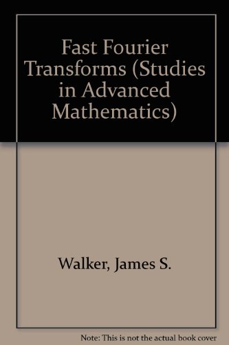9780849371547: Fast Fourier Transforms: 24 (Studies in Advanced Mathematics)
