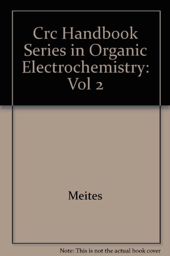 Beispielbild fr CRC Handbook Series in Organic Electrochemistry, Volume 5 zum Verkauf von The Book Bin