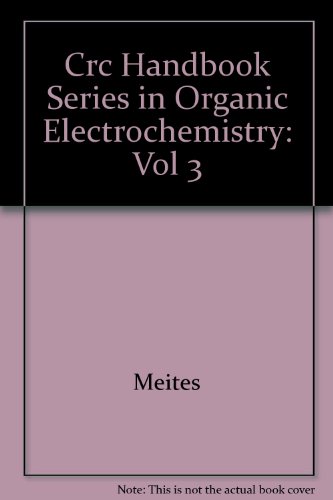 Stock image for CRC Handbook Series in Organic Electrochemisry: Volume VI for sale by The Book Bin