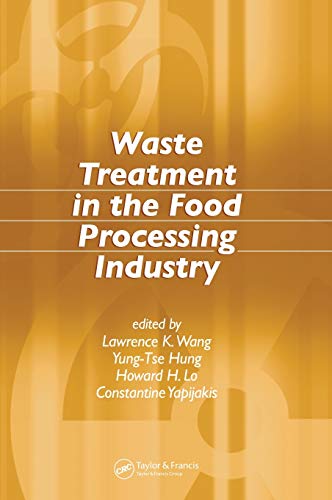 Beispielbild fr Waste Treatment in the Food Processing Industry (Advances in Industrial and Hazardous Wastes Treatment) zum Verkauf von WorldofBooks