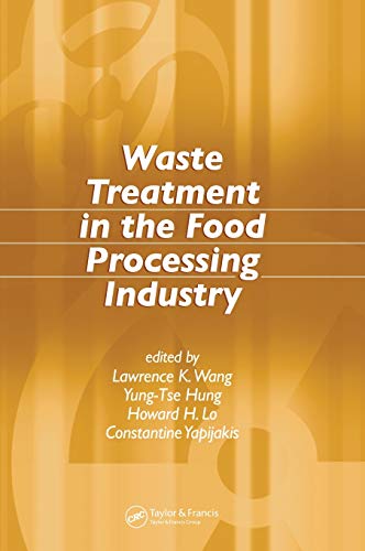 Imagen de archivo de Waste Treatment in the Food Processing Industry (Advances in Industrial and Hazardous Wastes Treatment) a la venta por WorldofBooks