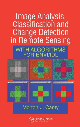 Imagen de archivo de Image Analysis, Classification and Change Detection in Remote Sensing: With Algorithms for ENVI/IDL a la venta por Anybook.com