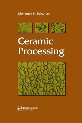 Ceramic Processing - Mohamed N. Rahaman