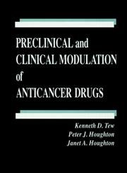 9780849372919: Preclinical and Clinical Modulation of Anticancer Drugs (Handbooks in Pharmacology and Toxicology)
