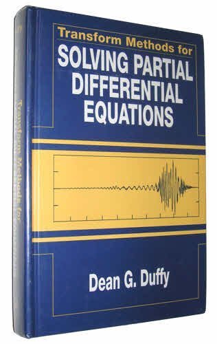 9780849373749: Transform Methods for Solving Partial Differential Equations (Symbolic & Numeric Computation)