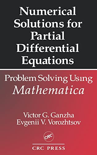 Stock image for Numerical Solutions for Partial Differential Equations: Problem Solving Using Mathematica (Symbolic and Numeric Computation) for sale by Chiron Media