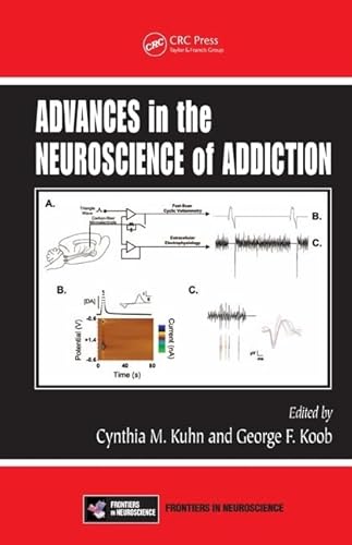 Imagen de archivo de Advances in the Neuroscience of Addiction (Frontiers in Neuroscience) a la venta por Anybook.com