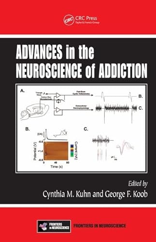 9780849373916: Advances in the Neuroscience of Addiction (Frontiers in Neuroscience)