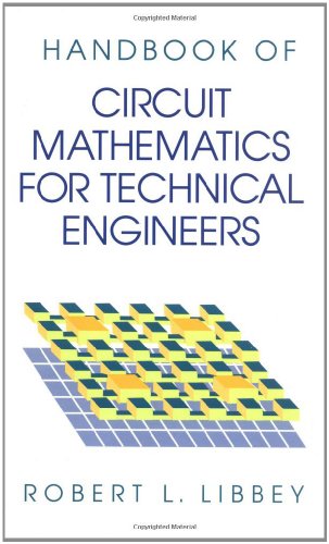 9780849374005: A Handbook of Circuit Math for Technical Engineers