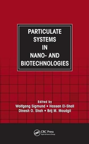 9780849374364: Particulate Systems in Nano- And Biotechnologies