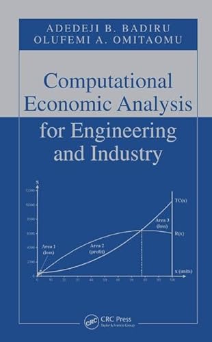 Stock image for Computational Economic Analysis for Engineering and Industry (Systems Innovation Book Series) for sale by BookOrders