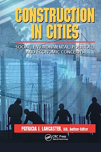 9780849374869: Construction in Cities: Social, Environmental, Political, and Economic Concerns