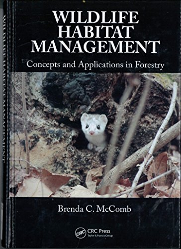 Beispielbild fr Wildlife Habitat Management: Concepts and Applications in Forestry zum Verkauf von HPB-Emerald