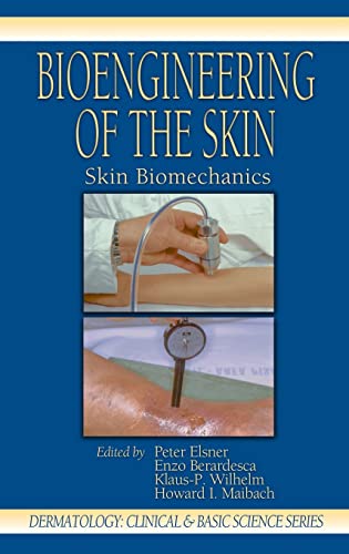 Imagen de archivo de Bioengineering of the Skin: Skin Biomechanics, Volume V a la venta por HPB-Red