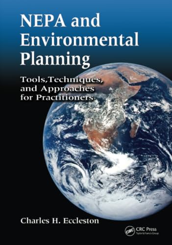 Stock image for NEPA and Environmental Planning: Tools, Techniques, and Approaches for Practitioners for sale by Textbooks_Source