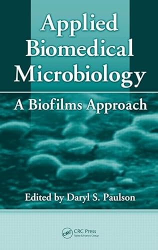 Imagen de archivo de Applied Biomedical Microbiology: A BiPaulson, Daryl S. a la venta por Iridium_Books