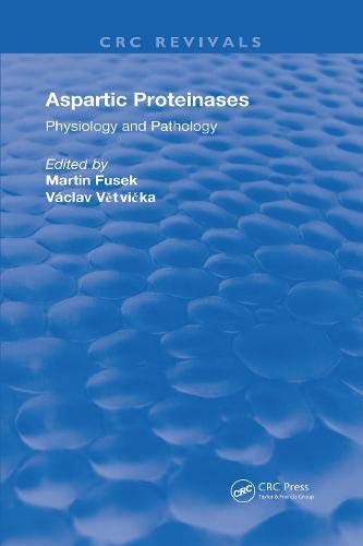 Aspartic ProteinasesPhysiology and Pathology (9780849376603) by Fusek, Martin; Vetvicka, Vaclav