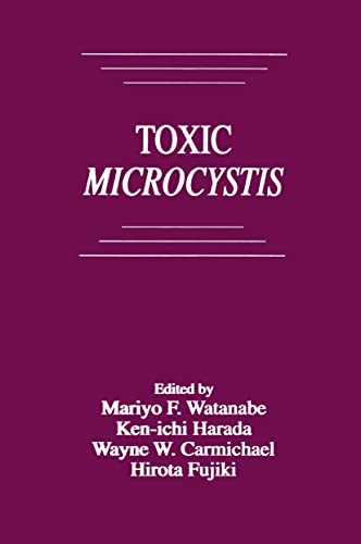 9780849376931: Toxic Microcystis