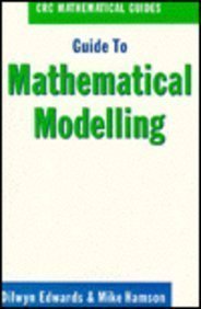 Stock image for Guide to Mathematical Modelling (CRC Mathematical Guides) for sale by Books From California