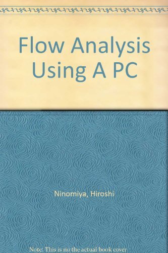 9780849377334: Flow Analysis Using A PC