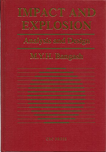 Imagen de archivo de Impact and Explosion: Analysis and Design: Structural Analysis and Design a la venta por Buchpark