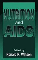 9780849378423: Nutrition and AIDS, Second Edition (Modern Nutrition)