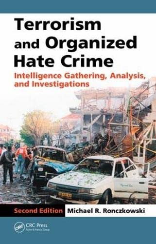 Imagen de archivo de Terrorism and Organized Hate Crime: Intelligence Gathering, Analysis, a la venta por Hawking Books