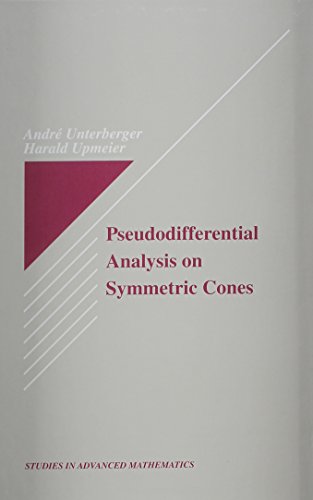 9780849378737: Pseudodifferential Analysis on Symmetric Cones