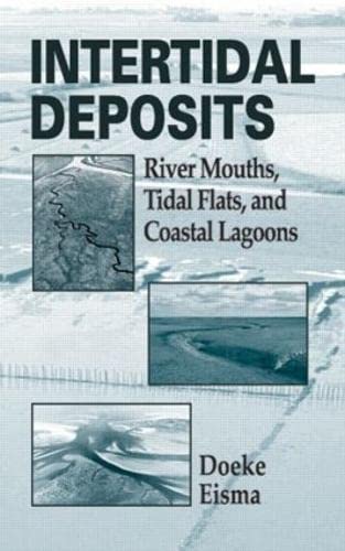 Stock image for Intertidal Deposits: River Mouths, Tidal Flats, and Coastal Lagoons for sale by Revaluation Books