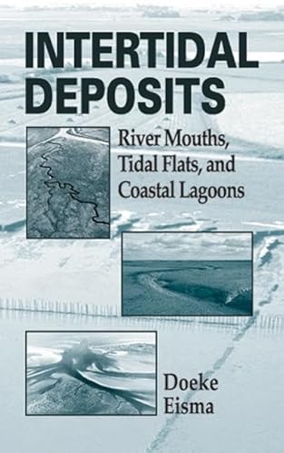 9780849380495: Intertidal Deposits: River Mouths, Tidal Flats, and Coastal Lagoons (CRC Marine Science)