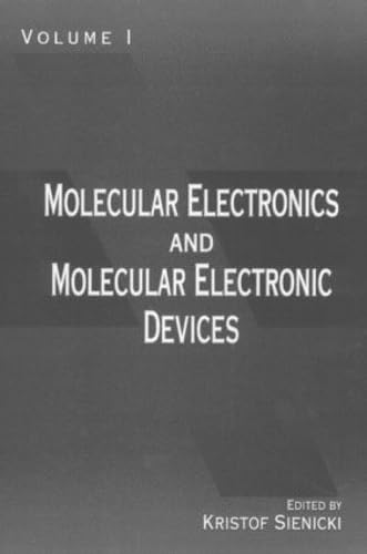 9780849380617: Molecular Electronics and Molecular Electronic Devices, Volume I: 1