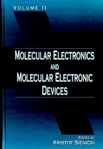 9780849380624: Molecular Electronics and Molecular Electronic Devices, Volume II