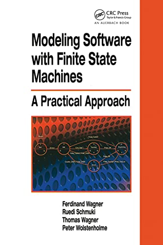 9780849380860: Modeling Software with Finite State Machines: A Practical Approach