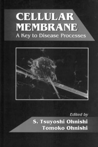 Stock image for Cellular Membrane: A Key to Disease Processes (Membrane Linked Diseases) for sale by Mispah books