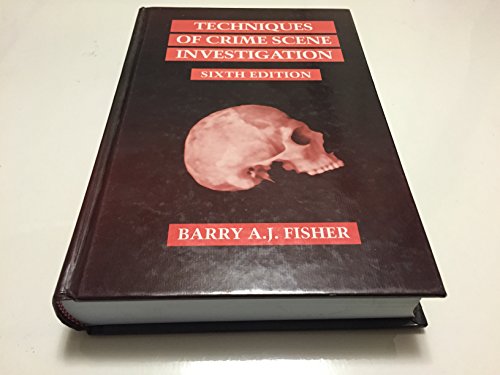 Stock image for Techniques of Crime Scene Investigation, Sixth Edition for sale by ThriftBooks-Atlanta