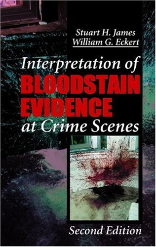 Beispielbild fr Interpretation of Bloodstain Evidence at Crime Scenes, Second Edition zum Verkauf von HPB-Red