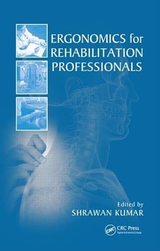 Stock image for Ergonomics for Rehabilitation Professionals for sale by Anybook.com