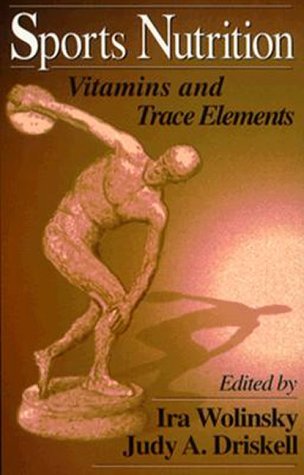 Beispielbild für Sports Nutrition: Vitamins and Trace Elements zum Verkauf von Discover Books
