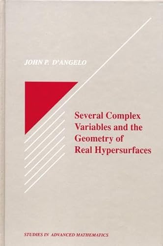 9780849382727: Several Complex Variables and the Geometry of Real Hypersurfaces (Studies in Advanced Mathematics)