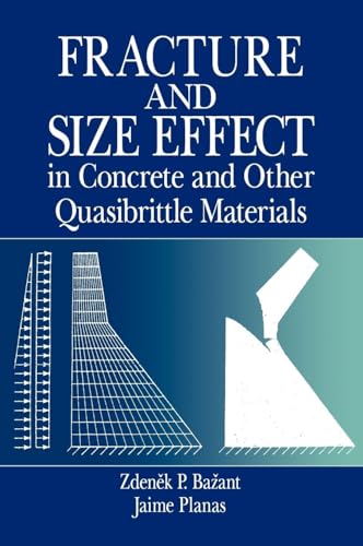 9780849382840: Fracture and Size Effect in Concrete and Other Quasibrittle Materials: 16