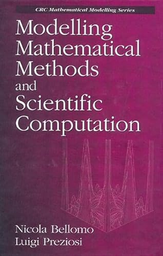 Imagen de archivo de Modelling Mathematical Methods and Scientific Computation (Mathematical Modeling) a la venta por HPB-Red