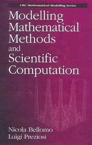 9780849383311: Modelling Mathematical Methods and Scientific Computation: 1 (Mathematical Modeling)