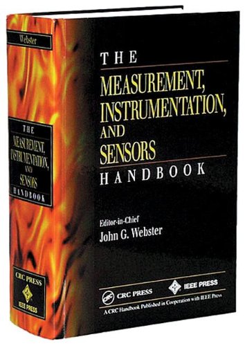 9780849383472: The Measurement, Instrumentation and Sensors Handbook (Electrical Engineering Handbook)