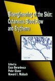 Beispielbild fr Bioengineering of the Skin: Cutaneous Blood Flow and Erythema zum Verkauf von Zubal-Books, Since 1961