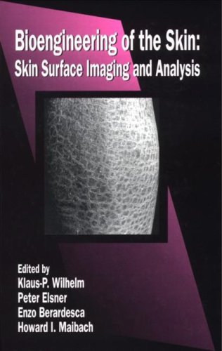 Imagen de archivo de Bioengineering of the Skin: Skin Surface Imaging and Analysis, Volume IV a la venta por HPB-Red