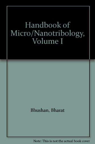 Stock image for Handbook of Micro/Nanotribology, Volume I for sale by Alplaus Books