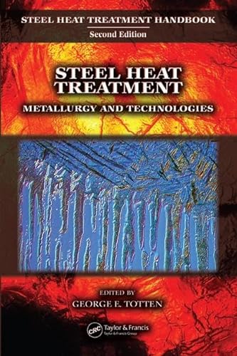 Stock image for Steel Heat Treatment: Metallurgy and Technologies (Steel Heat Treatment Handbook) for sale by Chiron Media