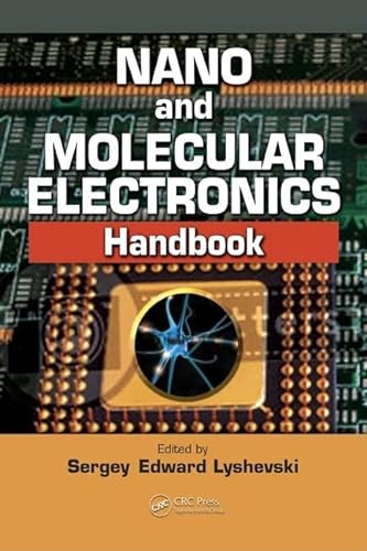 Beispielbild fr Nano and Molecular Electronics Handbook (Nano and Microengineering Series) zum Verkauf von Chiron Media