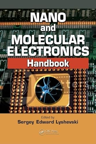 Stock image for Nano and Molecular Electronics Handbook (Nano and Microengineering Series) for sale by Chiron Media