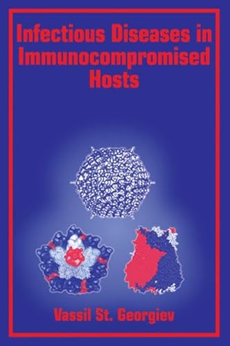 Imagen de archivo de Infectious Diseases in Immunocompromised Hosts a la venta por Better World Books